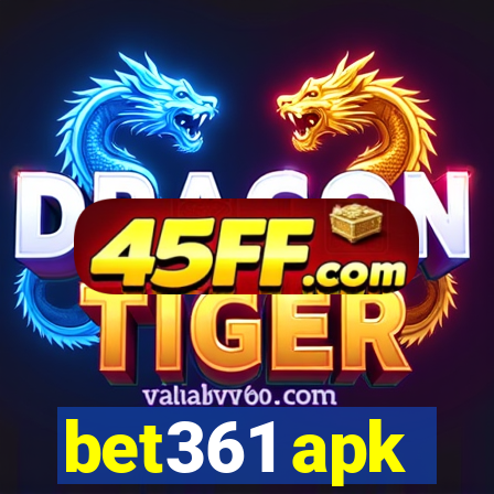 bet361 apk